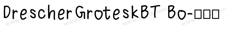 DrescherGroteskBT Bo字体转换